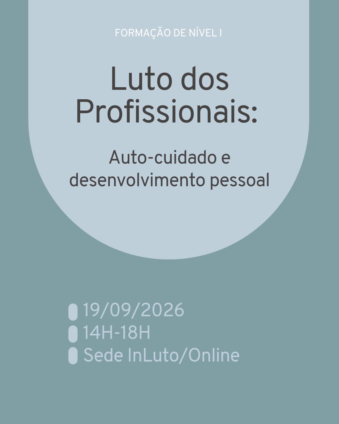 Luto dos Profissionais: Auto-cuidado e desenvolvimento pessoal